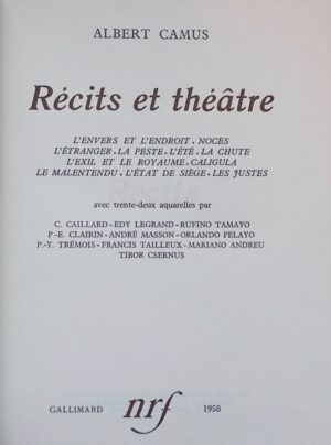CAMUS (Albert) Récits et Théâtre. L'envers et l'endroit - Noces - L'étranger - La chute - L'exil et le royaume - Caligula - Le malentendu - L'état de siège - Les justes. Paris, Gallimard, 1958.
