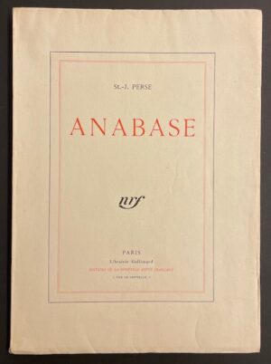 SAINT-JOHN PERSE (Aléxis Saint-Léger Léger, dit) Anabase. Paris, Editions de La Nouvelle Revue Française, 1925.