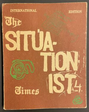 [REVUE] - DE JONG (Jacqueline) The Situationist Time N° 4. International Edition. Paris, jacqueline de Jong, 1963.