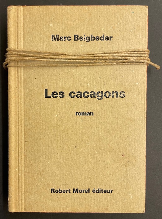 BEIGBEDER (Marc) Les cacagons. Roman. Le Jas Forcalquier, Robert Morel, 1966.