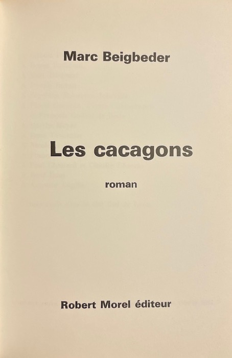 BEIGBEDER (Marc) Les cacagons. Roman. Le Jas Forcalquier, Robert Morel, 1966. – Image 2
