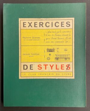 QUENEAU (Raymond) Exercices de style. Paris, Le Club Français du Livre, 1963.