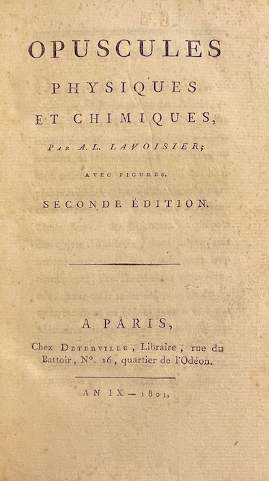 LAVOISIER (Antoine Laurent) Opuscules physiques et chimiques. Paris, Deterville, 1801 (an IX). – Image 2