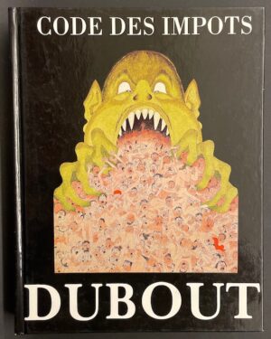 DUBOUT (Albert) Code des impôts. Paris, Trinckvel, [1993].