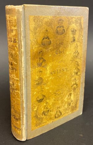 EBEL (Johann Gottfried) Manuel du voyageur en Suisse et en Savoie. Paris, Audin, 1833-1834.