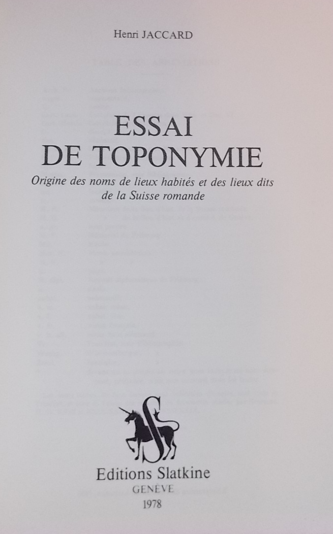 JACCARD (Henri) Essai de toponymie. Origine des noms de lieux habités et des lieux dits de la Suisse romande. Genève, Slatkine Reprints, 1978. – Image 2