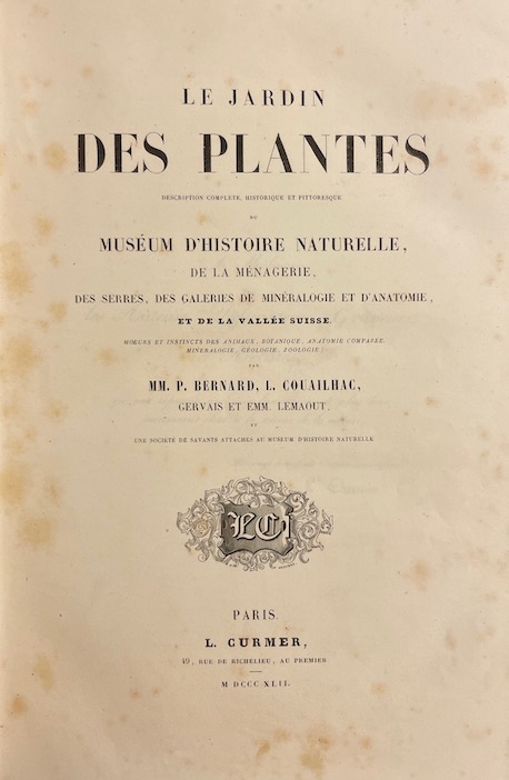 BERNARD (P.) - COUAILHAC (L.) et al. Le jardin des plantes. Paris, Léon Curmer, 1842-1843. – Image 2