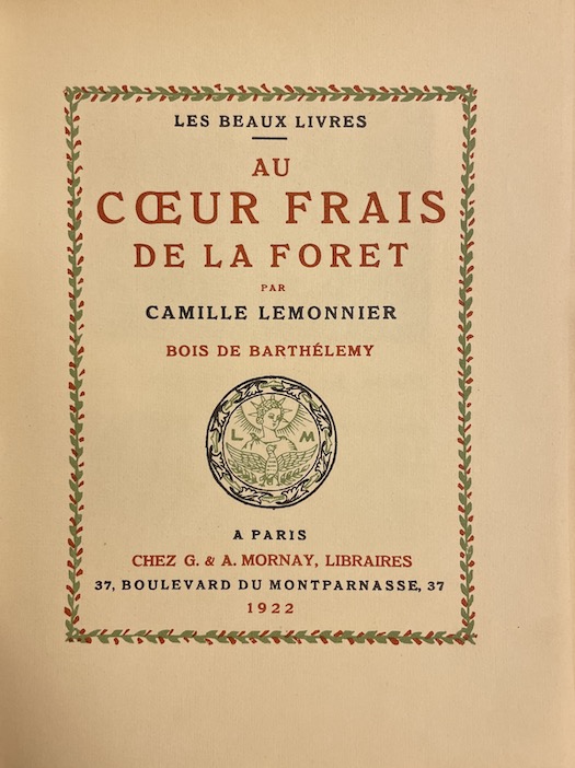 LEMONNIER (Camille) Au coeur frais de la forêt. Paris, Mornay (coll. Les beaux livres), 1922. – Image 3