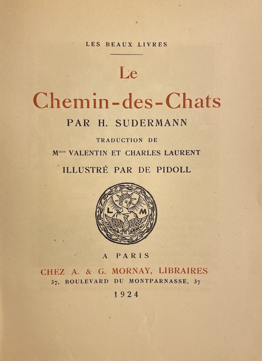 SUDERMANN (Hermann) Le Chemin-des-Chats. Paris, Mornay (coll. Les beaux livres), 1924. – Image 3
