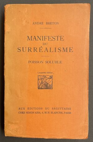 BRETON (André) Manifeste du surréalisme. [Suivi de] Poisson soluble. Paris, Edition du Sagittaire - chez Simon Kra, 1924.