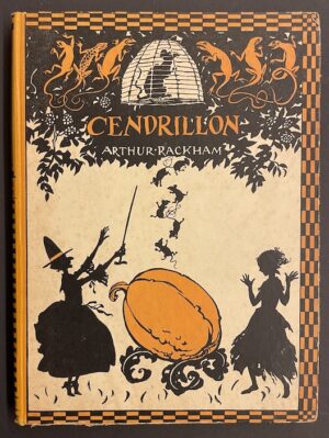 RACKHAM (Arthur) - PERRAULT (Charles) Cendrillon. Paris, Hachette, sans date.