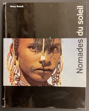 BRANDT (Henry) Nomades du soleil. Lausanne, Guilde du Livre, 1956.