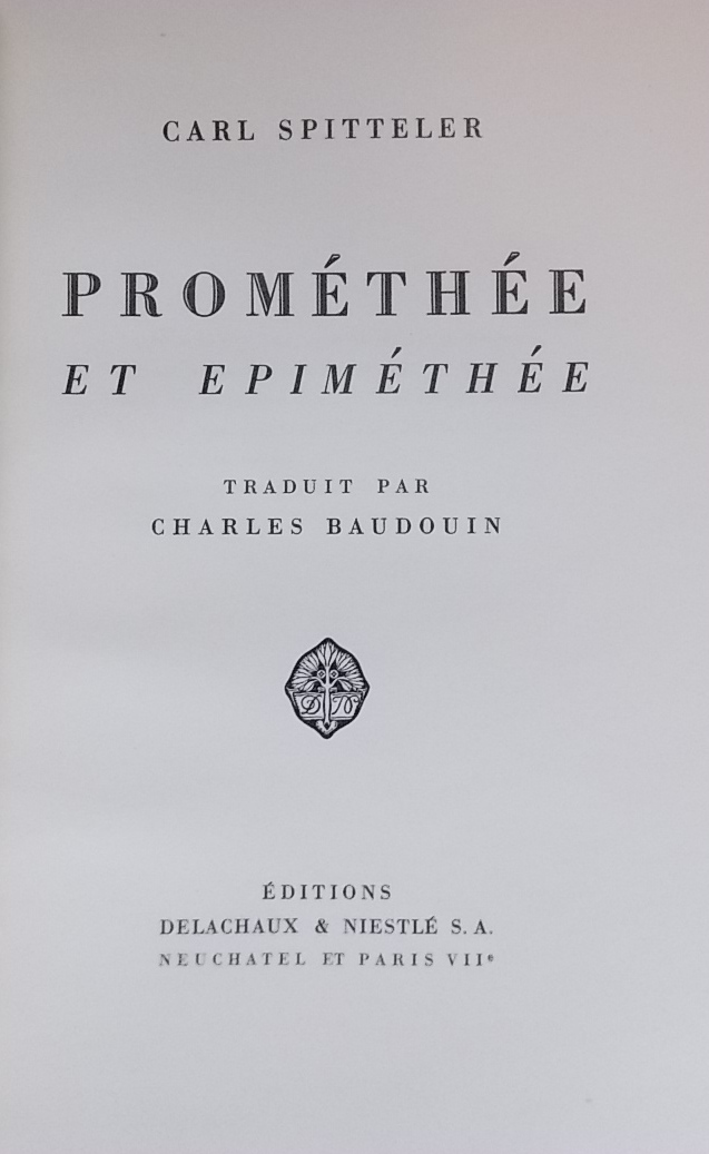 SPITTELER (Carl) Prométhée et Epiméthée. Neuchâtel, Delachaux & Niestlé, 1940. – Image 2