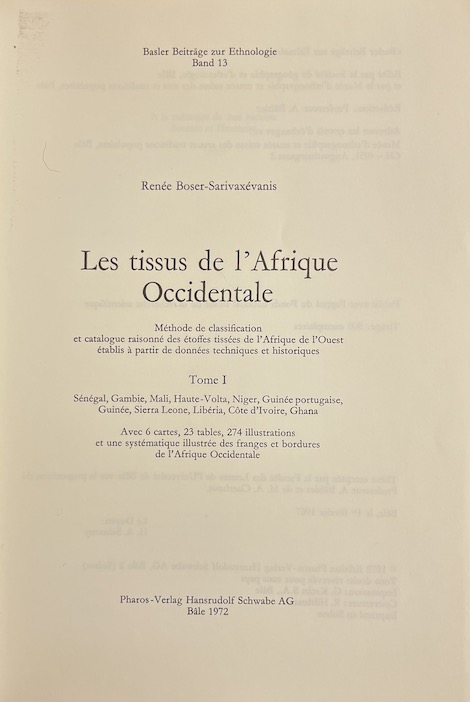 BOSER-SARIVAXEVANIS (renée) Les tissus de l'Afrique Occidentale. Méthode de classification et catalogue raisonné des étoffes tissées de l'Afrique de l'Ouest établis à partir de données techniques et historiques. Basel, Pharos-Verlag Hansrudolf Schwabe AG (coll. Basler Beiträge zur Ethnologie), 1972. – Image 2