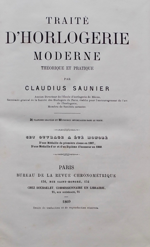 SAUNIER (Claudius) Traité d'horlogerie moderne. Théorie et pratique. Suivi de Traité d'horlogerie moderne. Deuxième appendice. Paris, Bureau de la Revue Chronométrique, 1869. – Image 3