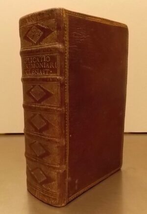 MAYER (Leodegar) Explicatio compendiosa, litteralis, historica ceremoniarum ecclesiasticarum, earumg praecipue quae ad s. liturgiam spectant. Tugii [Zug], Typis Henrici Antonii Schell, 1737.