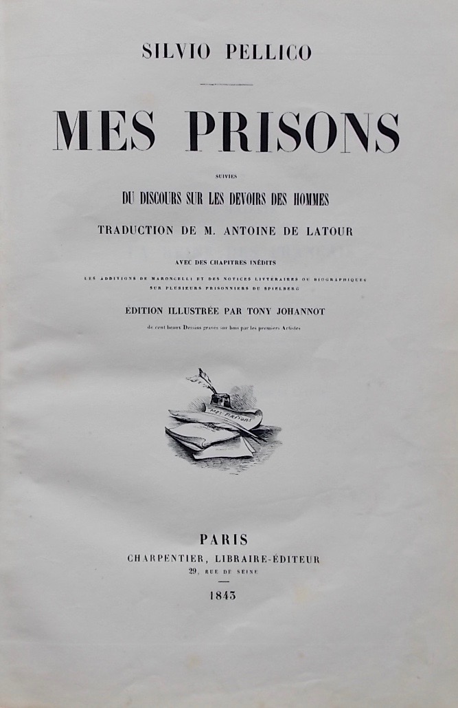 PELLICO (Silvio) Mes prisons, Suivies du Discours sur les devoirs des hommes. Paris, Charpentier, 1843. – Image 3