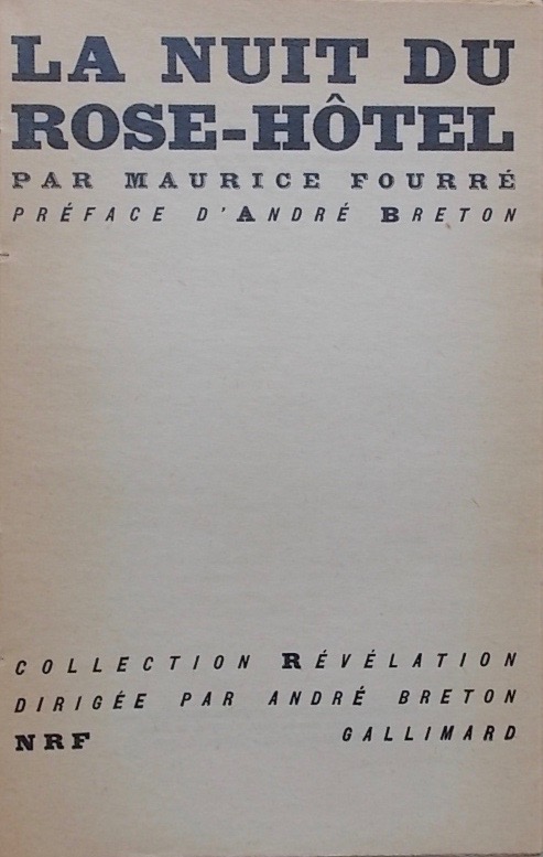 FOURRE (Maurice) La nuit du Rose-Hôtel. Paris, Gallimard (coll. "Révélation"), 1950. – Image 2
