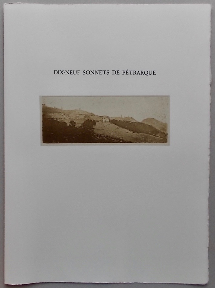 PALEZIEUX (Gérard de) - BONNEFOY (Yves) Dix-neuf sonnets de Petrarque, nouvellement traduits par Yves Bonnefoy. Meaux, Editions de la Revue Conférence, 2005. – Image 2