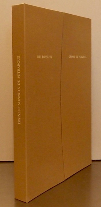 PALEZIEUX (Gérard de) - BONNEFOY (Yves) Dix-neuf sonnets de Petrarque, nouvellement traduits par Yves Bonnefoy. Meaux, Editions de la Revue Conférence, 2005. – Image 7