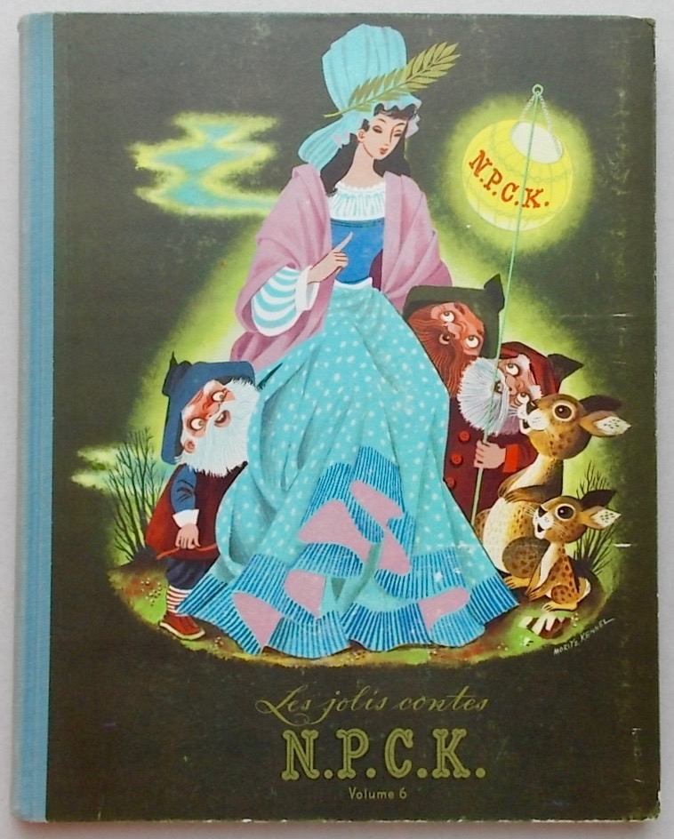COLLECTIF Les jolis contes N. P. C. K. Volume 6. Vevey, Chocolats Peter, Cailler, Kohler, Nestlé, 1949.