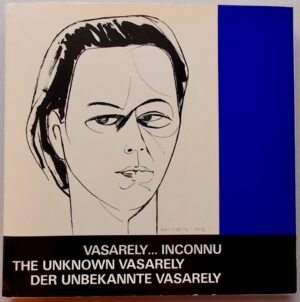 [VASARELY] - JORAY (Marcel) Vasarely... inconnu. - The Unknown Vasarely. - Der unbekannte Vasarely. Neuchâtel, Editions du Griffon (coll. Arts plastiques du XXe siècle), 1977.