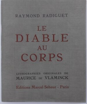 [VLAMINCK] - RADIGUET (Raymond) Le diable au corps. Paris, Marcel Seheur, 1926.