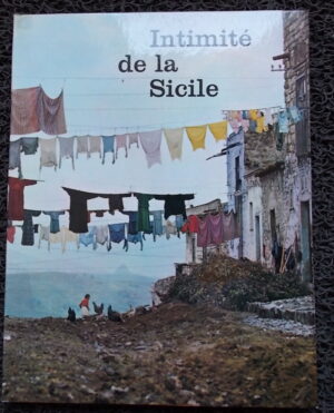 T'SERSTEVENS (A.) / ROETTGES (Willy) Intimité de la Sicile. Lausanne, Guilde du Livre, 1961.