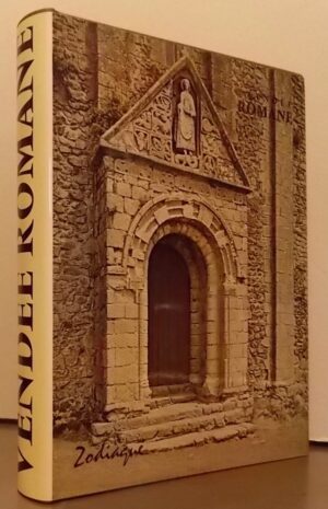 DILLANGE (Michel) Vendée romane. Sans lieu, Zodiaque (coll. La nuit des temps), 1976.