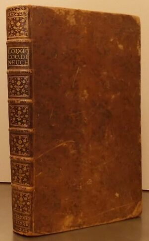 OSTERVALD (Samuel) Les Loix, us et coutumes de la Souveraineté de Neuchâtel et Valangin. D'après le manuscrit même de l'auteur. Neuchâtel, Samuel Fauche Père & Fils, 1785.