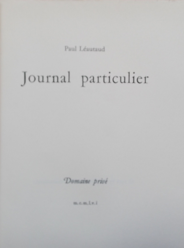 LEAUTAUD (Paul) Journal particulier. Monte-Carlo, CAP (coll. Domaine Privé), 1956-1957. – Image 3