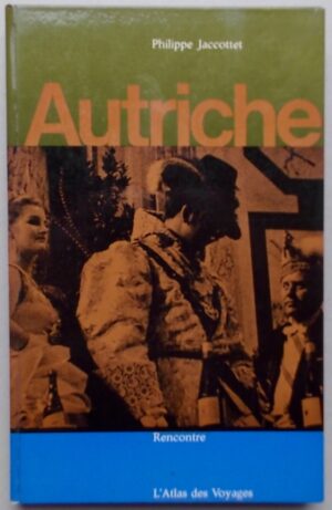 JACCOTTET (Philippe) Autriche. Lausanne, Rencontre (coll. L'Atlas de Voyage), 1966.