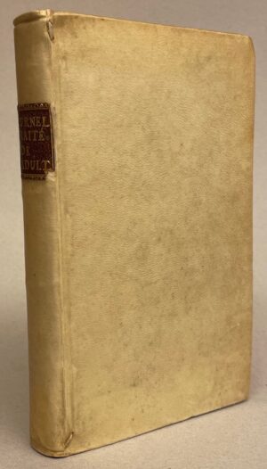 FOURNEL (Jean-François) Traité de l'adultère, considéré dans l'ordre judiciaire. A Paris, chez Jean-François Bastien, 1778.