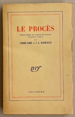 [KAFKA] - GIDE (André) / BARRAULT (Jean-Louis) Le Procès. Paris, Gallimard, 1947.