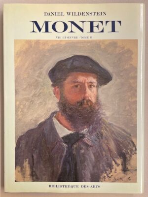 [MONET] - WILDENSTEIN (Daniel) Claude Monet. Biographie et catalogue raisonné. Tome I: 1840-1881. Peintures. Lausanne et Paris, La Bibliothèque des Arts, 1974.