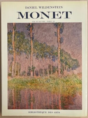 [MONET] - WILDENSTEIN (Daniel) Claude Monet. Biographie et catalogue raisonné. Tome II: 1882-1886. Peintures. Lausanne et Paris, La Bibliothèque des Arts, 1979.