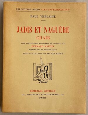 VERLAINE (Paul) Jadis et Naguère. [suivi de] Chair. Paris, Rombaldi, 1936.