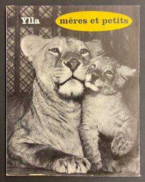 YLLA / MASSY (Frédéric) Mères et petits. Lausanne, Clairefontaine, (1958).