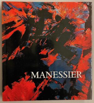 [MANESSIER] - HODIN (J. P.) Alfred Manessier. Neuchâtel, Ides et Calendes, 1972.