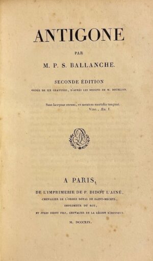 BALLANCHE (Pierre Simon) Antigone. Paris, P. Didot, 1819.