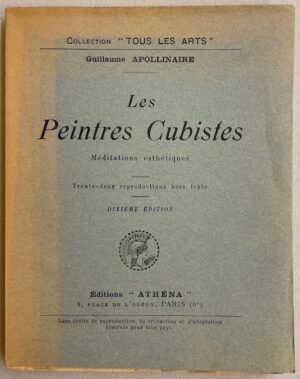 APOLLINAIRE (Guillaume) Les Peintres Cubistes. Méditations esthétiques. Paris, Athéna (coll. Tous les Arts), 1922.