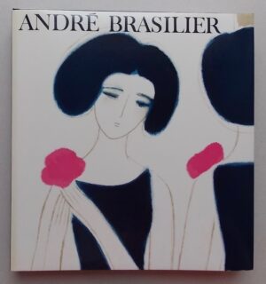 [BRASILIER] - VALENSI (Raphaël) André Brasilier. Neuchâtel, Ides et Calendes, 1978.