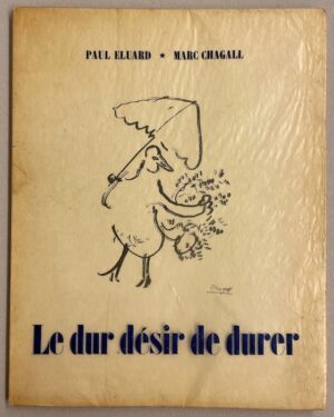 ELUARD (Paul) Le dur désir de durer, Paris, Bordas, 1950.