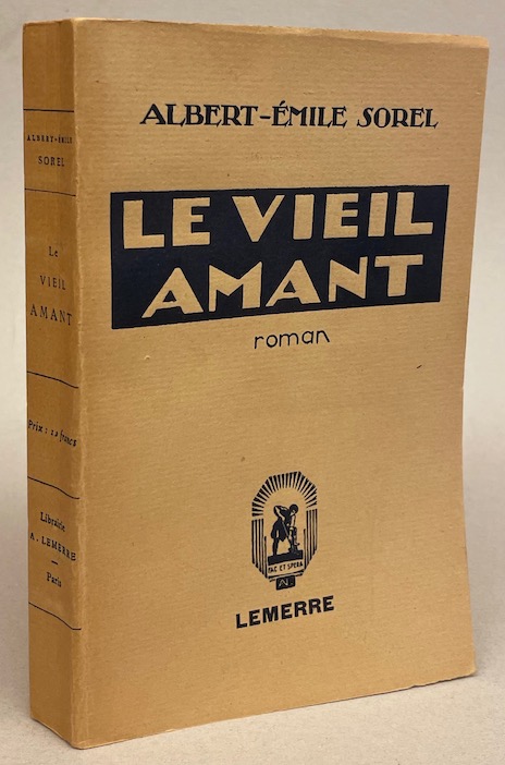 SOREL (Albert-Emile) Le vieil amant. Paris, Lemerre, 1929. – Image 4