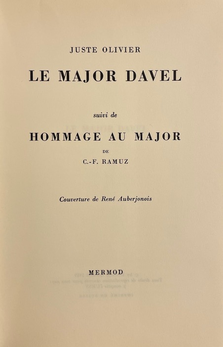 OLIVIER (Juste) Le major Davel. Suivi de Hommage au major de C.-F. Ramuz. Lausanne, Mermod, 1959. – Image 2