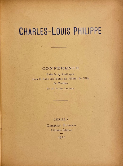LARBAUD (Valery) Charles-Louis Philippe. Cerilly, Georges Bodard, 1911. – Image 2