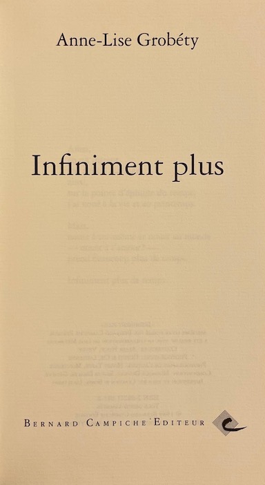 GROBETY (Anne-Lise) Infiniment plus. Yvonand, Bernard Campiche, 1989. – Image 3