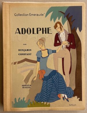 CONSTANT (Benjamin) Adolphe. Paris, Nilsson (coll. Emeraude), sans date.