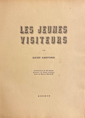 ASHFORD (Daisy) Les jeunes visiteurs. Lausanne, Mermod, 1927.
