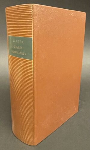 SARTRE (Jean-Paul) Oeuvres romanesques. Paris, Gallimard (coll. Bibliothèque de la Pléiade), 1982.